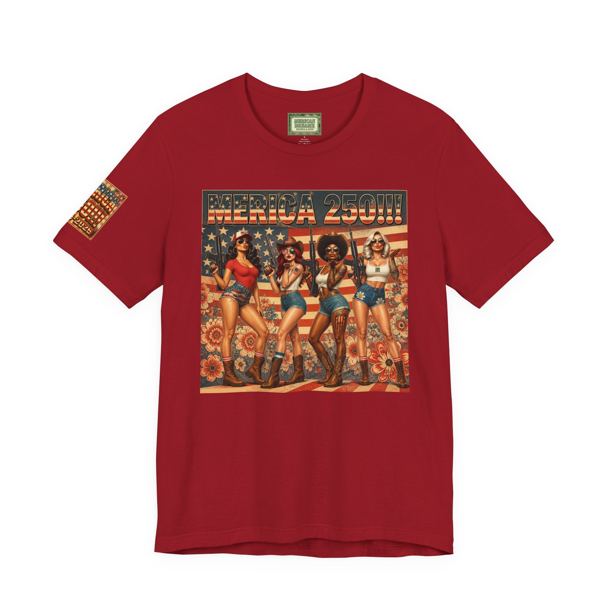 MERICAN DREAMZ REBELLION – MERICA 250!!!  Short Sleeve T‑Shirt – 250 Years of Freedom 1776-2026 Graphic Tee-#1