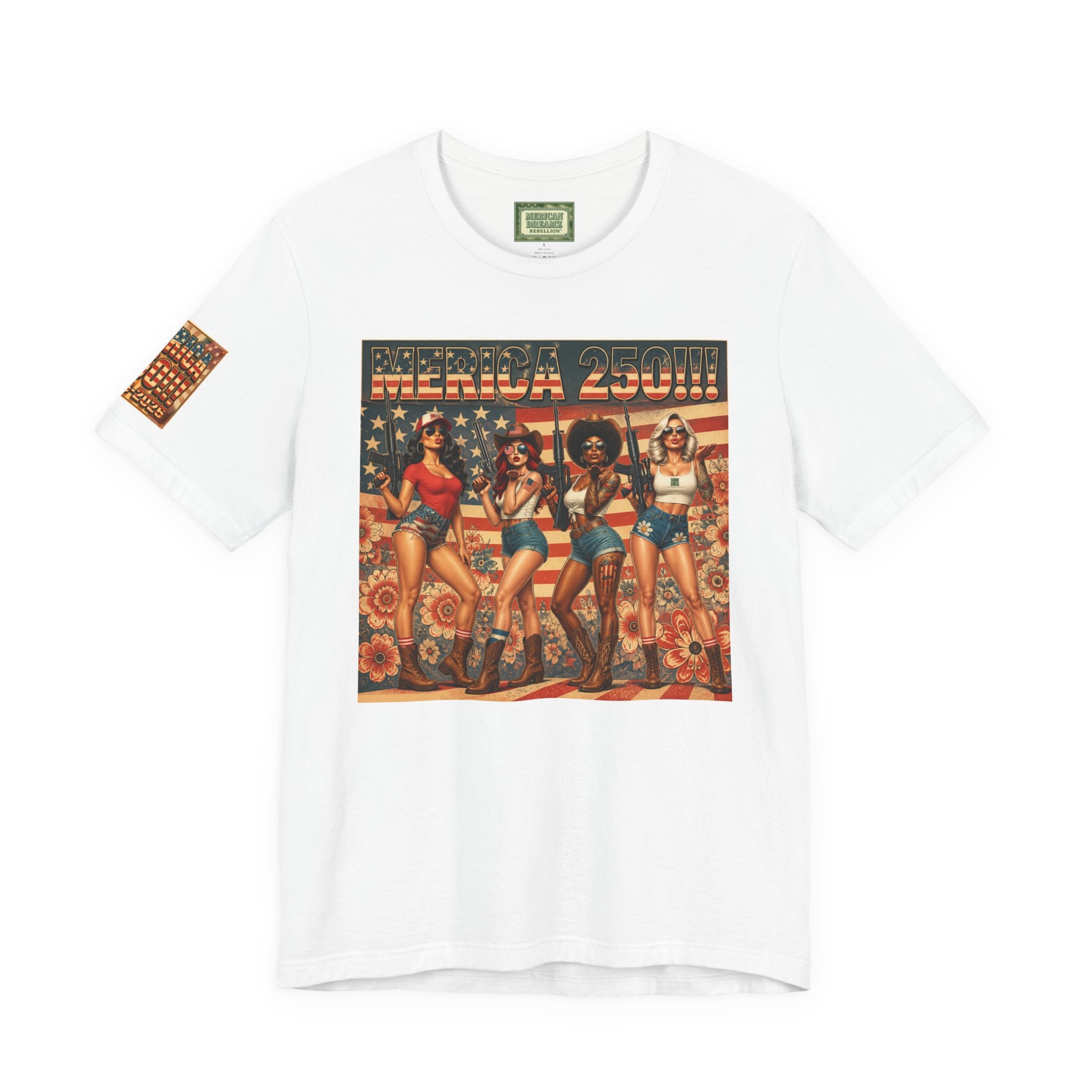 MERICAN DREAMZ REBELLION – MERICA 250!!!  Short Sleeve T‑Shirt – 250 Years of Freedom 1776-2026 Graphic Tee-#1