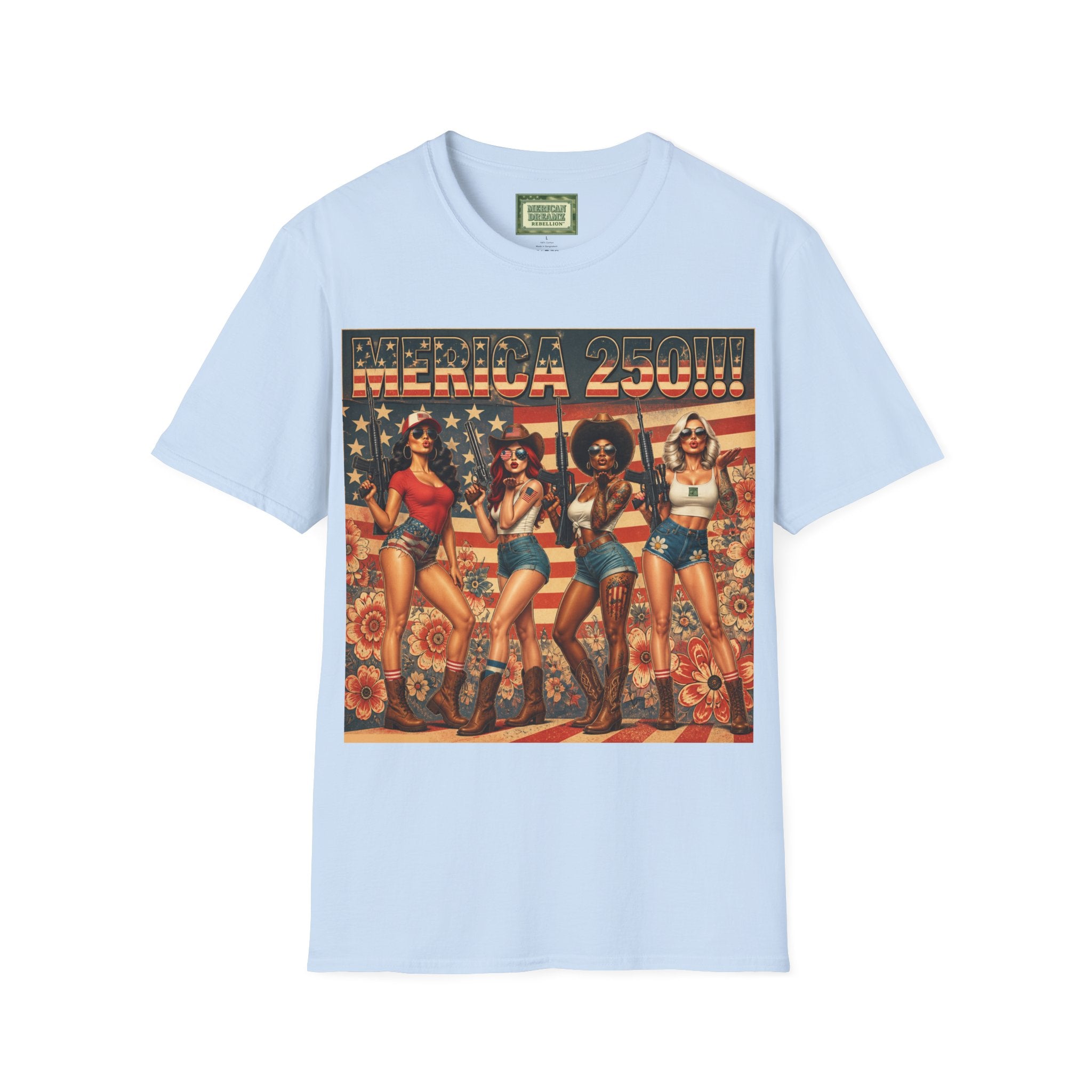 MERICAN DREAMZ REBELLION – MERICA 250!!!  Graphic T‑Shirt – 250 Years of Freedom 1776-2026 Graphic Tee-#1