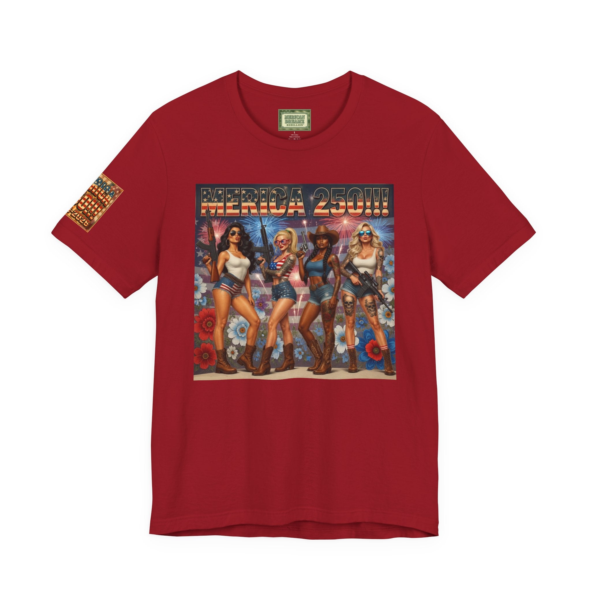 MERICAN DREAMZ REBELLION – MERICA 250!!!  Short Sleeve T‑Shirt – 250 Years of Freedom 1776-2026 Graphic Tee-#3