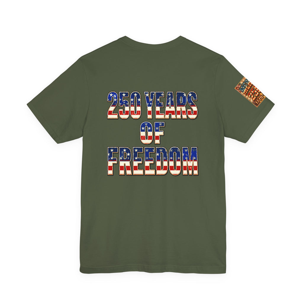 MERICAN DREAMZ REBELLION – MERICA 250!!!  Short Sleeve T‑Shirt – 250 Years of Freedom 1776-2026 Graphic Tee-#3