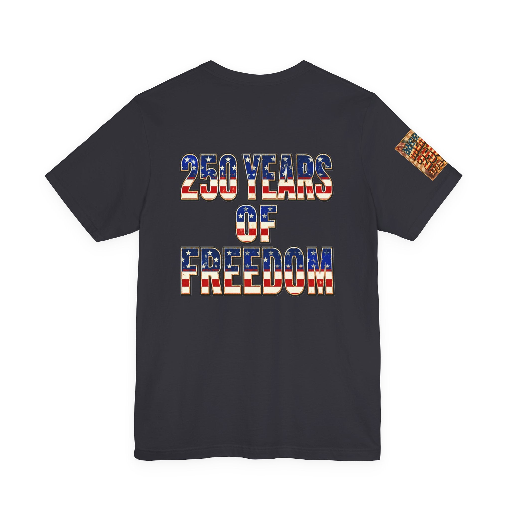 MERICAN DREAMZ REBELLION – MERICA 250!!!  Short Sleeve T‑Shirt – 250 Years of Freedom 1776-2026 Graphic Tee-#3
