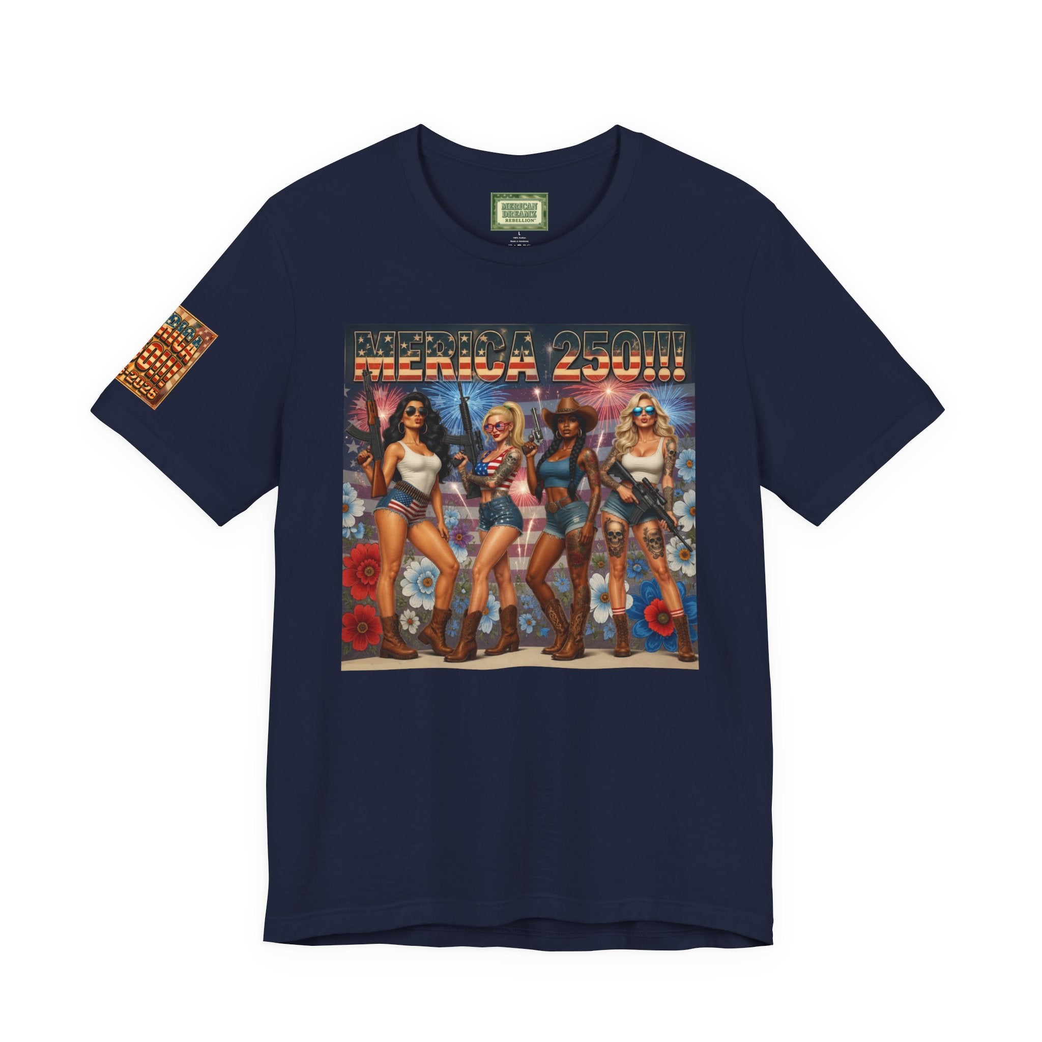 MERICAN DREAMZ REBELLION – MERICA 250!!!  Short Sleeve T‑Shirt – 250 Years of Freedom 1776-2026 Graphic Tee-#3