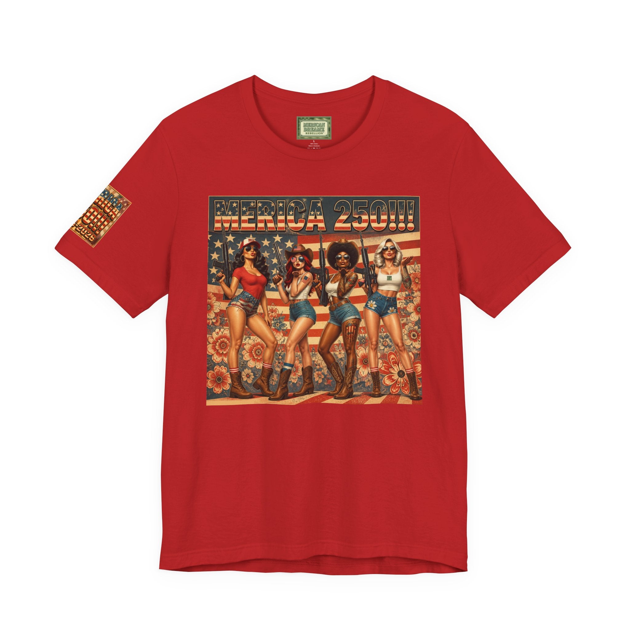MERICAN DREAMZ REBELLION – MERICA 250!!!  Short Sleeve T‑Shirt – 250 Years of Freedom 1776-2026 Graphic Tee-#1