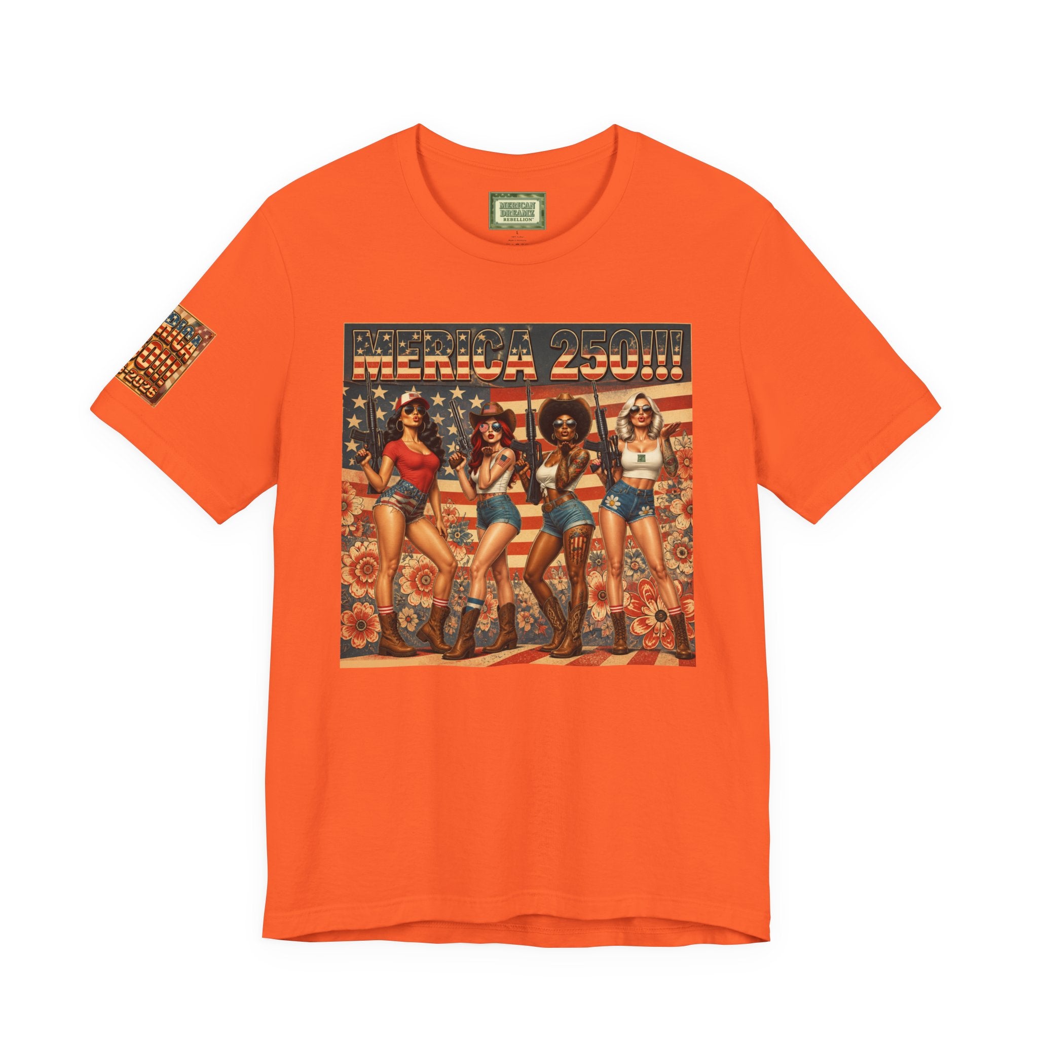 MERICAN DREAMZ REBELLION – MERICA 250!!!  Short Sleeve T‑Shirt – 250 Years of Freedom 1776-2026 Graphic Tee-#1