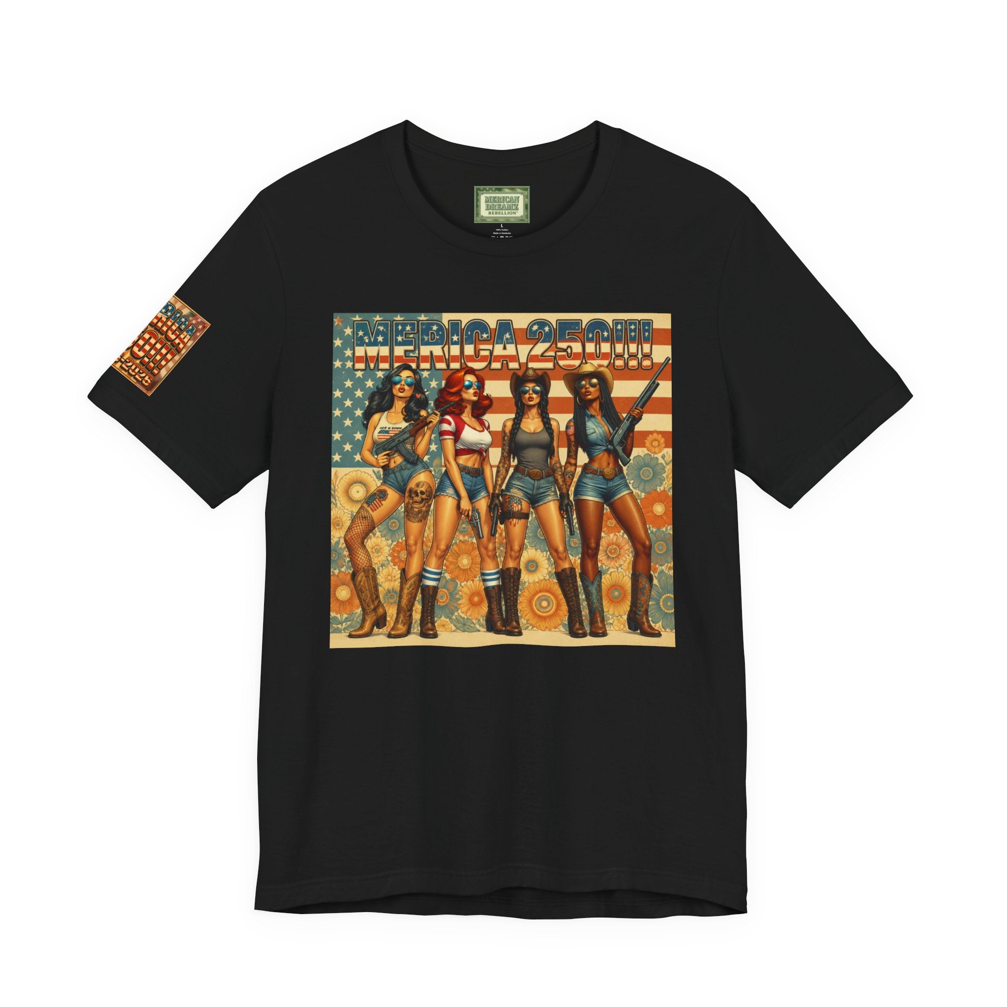 MERICAN DREAMZ REBELLION – MERICA 250!!!  Short Sleeve T‑Shirt – 250 Years of Freedom 1776-2026 Graphic Tee-#2