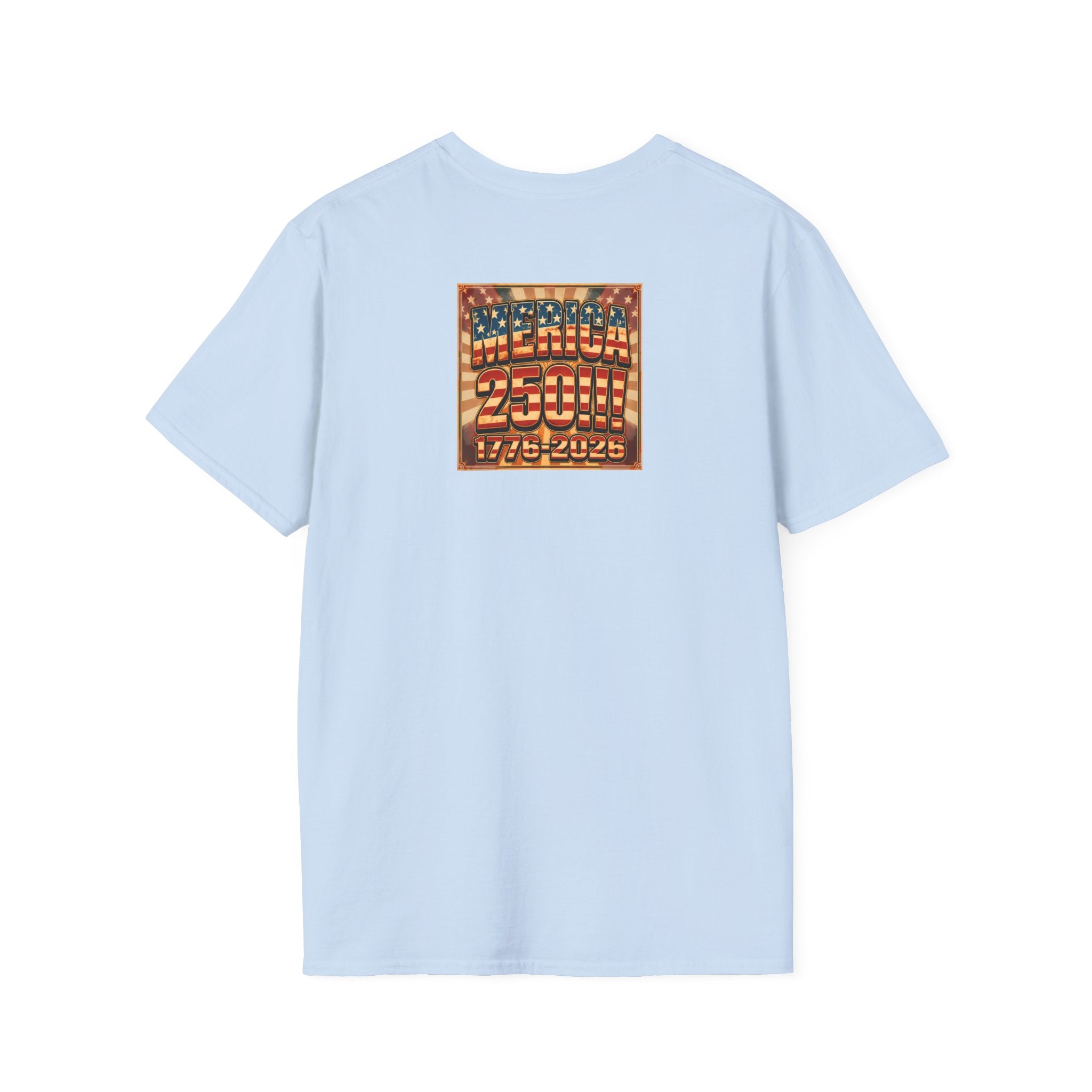 MERICAN DREAMZ REBELLION – MERICA 250!!!  Graphic T‑Shirt – 250 Years of Freedom 1776-2026 Graphic Tee-#2