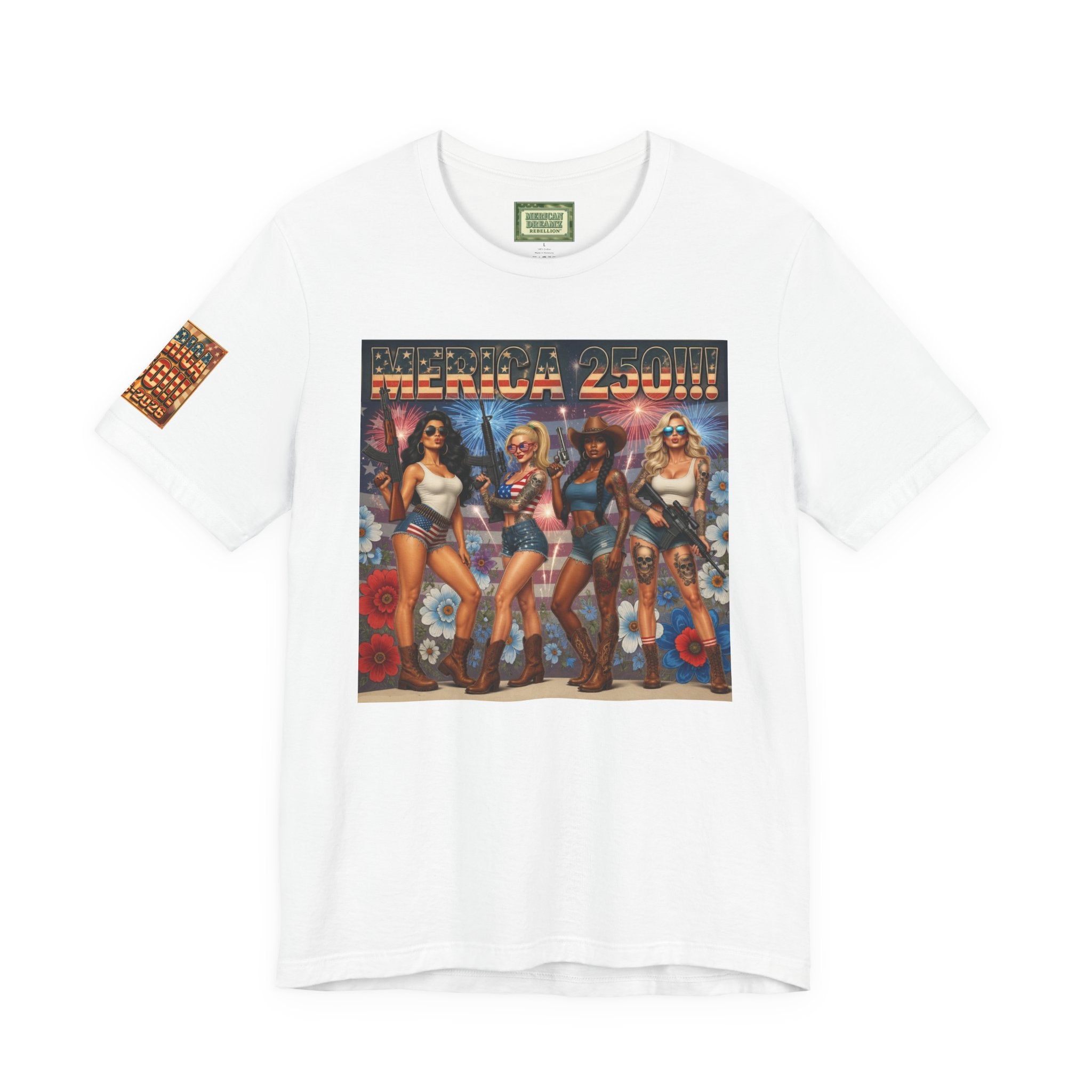 MERICAN DREAMZ REBELLION – MERICA 250!!!  Short Sleeve T‑Shirt – 250 Years of Freedom 1776-2026 Graphic Tee-#3