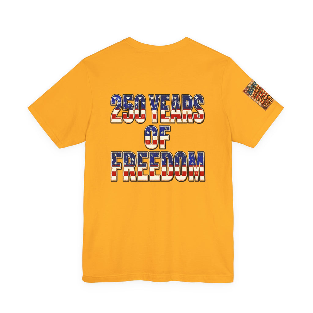 MERICAN DREAMZ REBELLION – MERICA 250!!!  Short Sleeve T‑Shirt – 250 Years of Freedom 1776-2026 Graphic Tee-#3