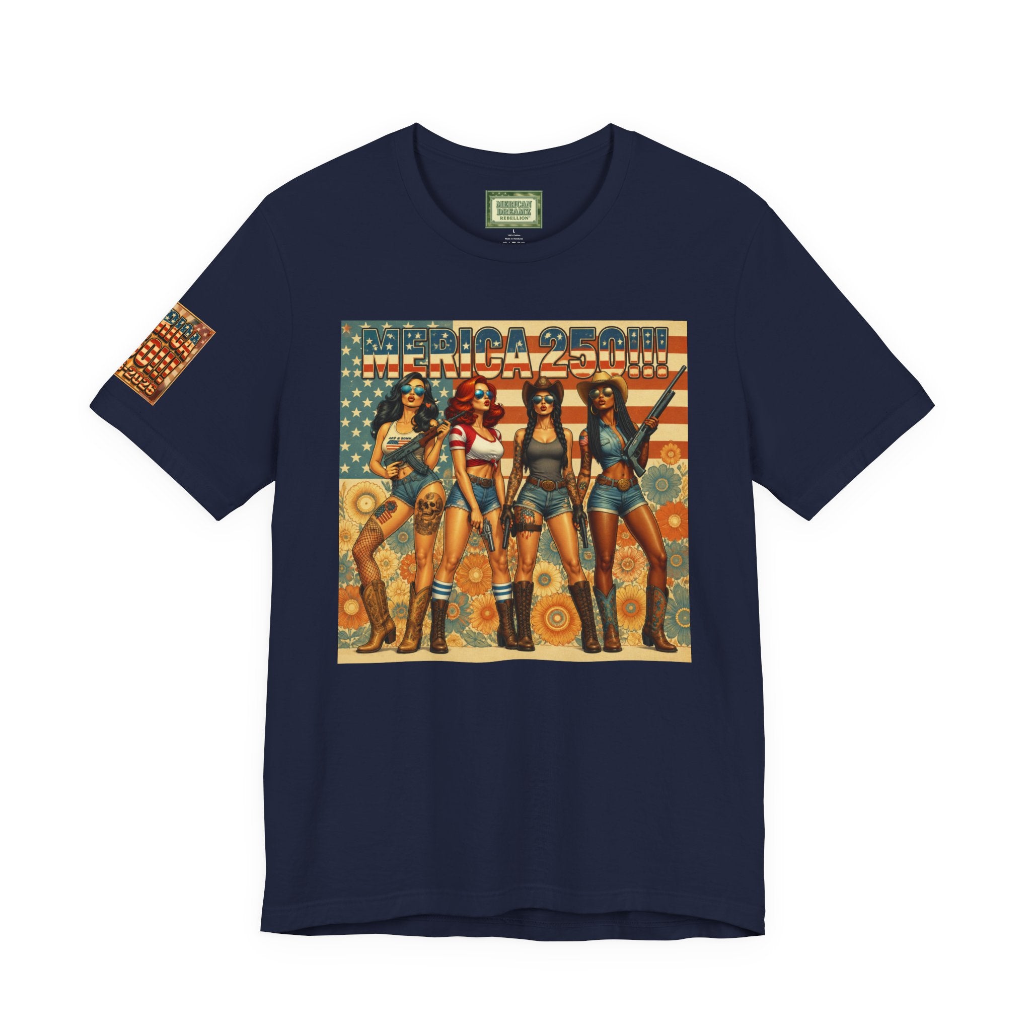 MERICAN DREAMZ REBELLION – MERICA 250!!!  Short Sleeve T‑Shirt – 250 Years of Freedom 1776-2026 Graphic Tee-#2
