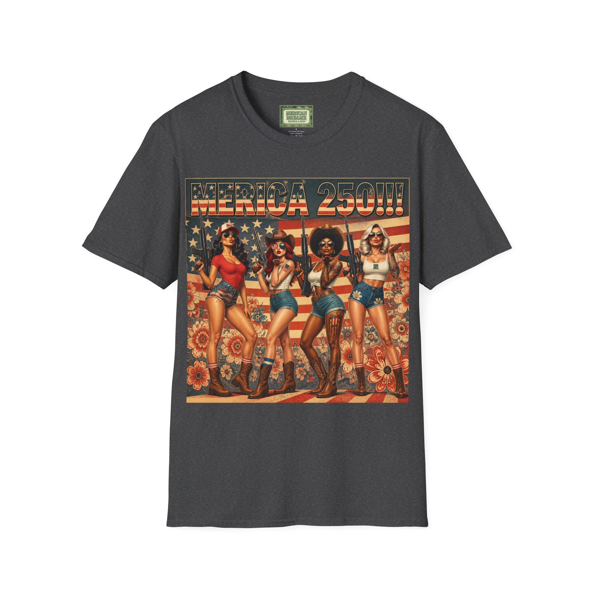 MERICAN DREAMZ REBELLION – MERICA 250!!!  Graphic T‑Shirt – 250 Years of Freedom 1776-2026 Graphic Tee-#1